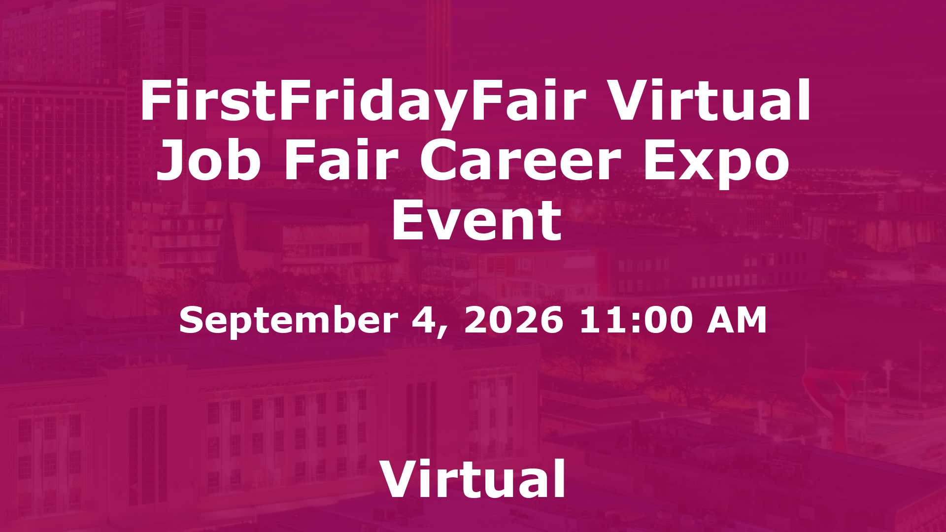 FirstFridayFair Virtual Job Fair Career Expo Event event image